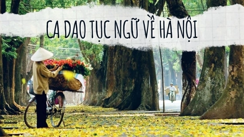 Ý nghĩa của bài ca dao về Hà Nội