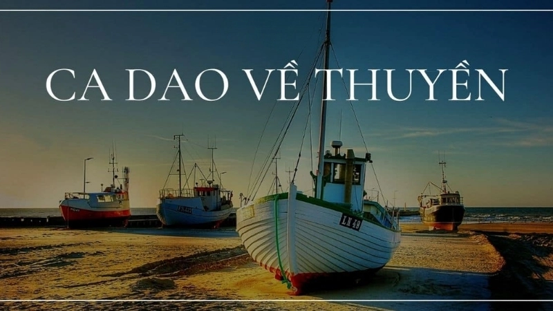 Những bài ca dao về con thuyền