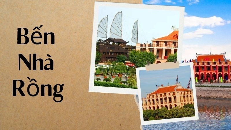 Bến Nhà Rồng – Nơi Bác Hồ ra đi tìm đường cứu nước